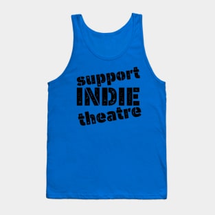 Support Indie Theatre Tank Top